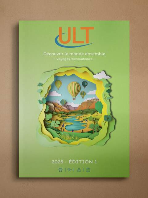 Mehr Informationen über ULT französischsprachige Reisen - Edition Nr. 1 | 2025 Mehr Informationen über ULT französischsprachige Reisen - Edition Nr. 1 | 2025